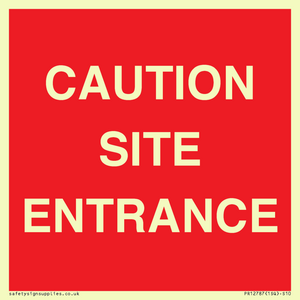 CAUTION SITE ENTRANCE